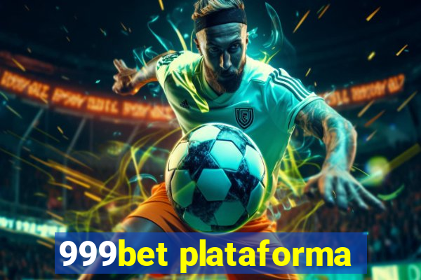 999bet plataforma