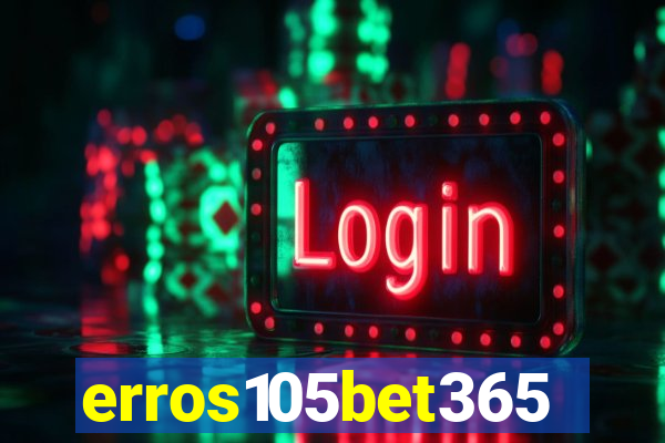 erros105bet365