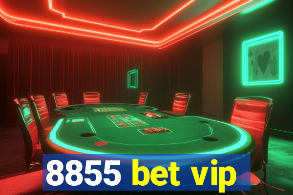 8855 bet vip