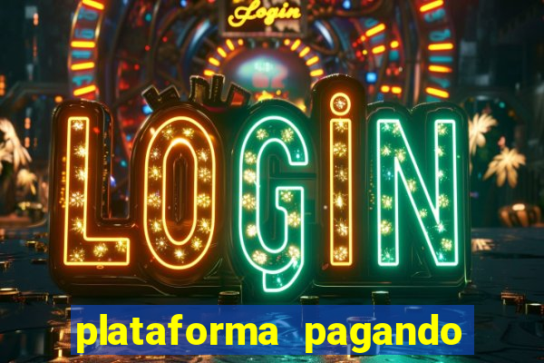 plataforma pagando muito fortune tiger