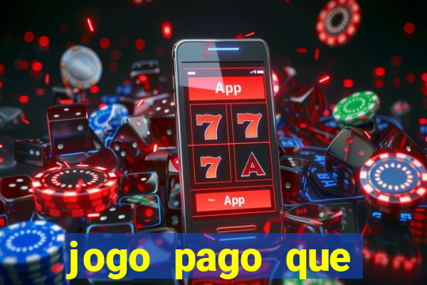 jogo pago que ganha dinheiro