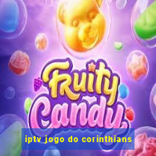 iptv jogo do corinthians