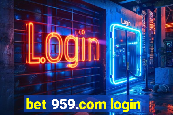 bet 959.com login