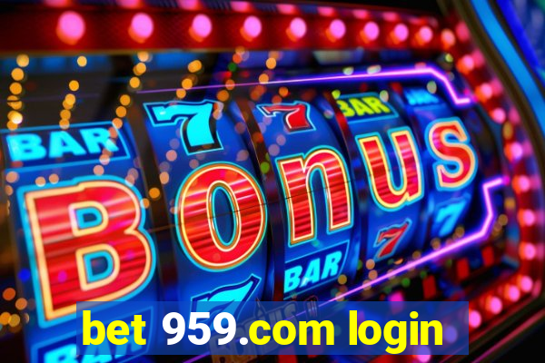 bet 959.com login