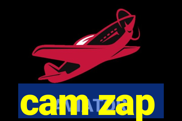 cam zap