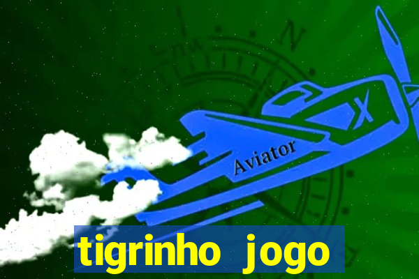 tigrinho jogo deposito minimo 1 real