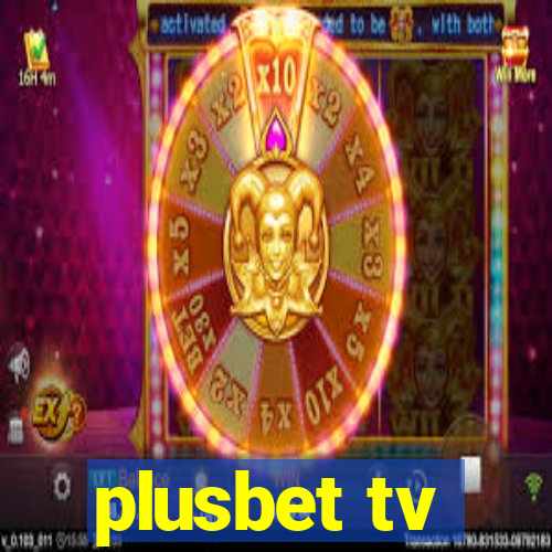 plusbet tv