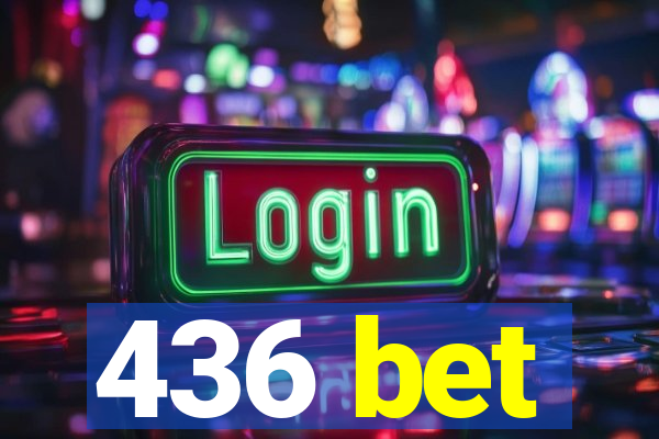 436 bet