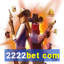 2222bet com