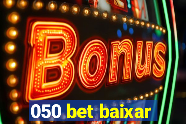 050 bet baixar