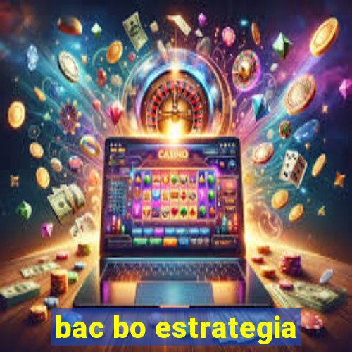 bac bo estrategia