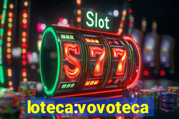 loteca:vovoteca