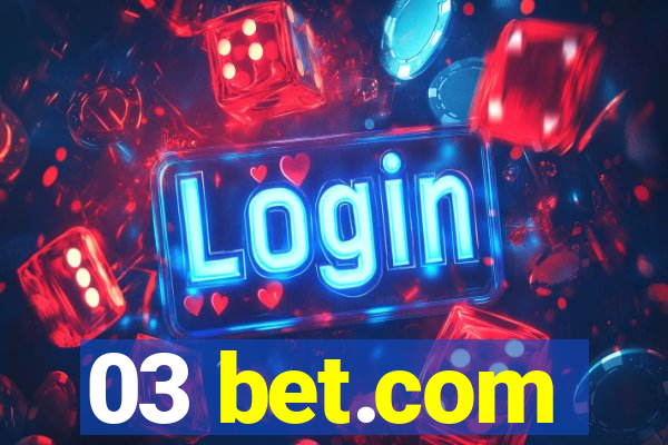 03 bet.com