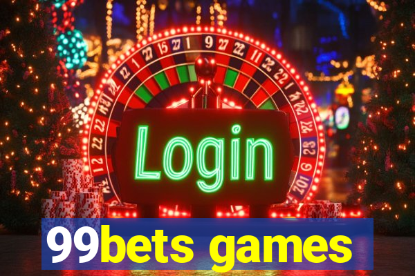 99bets games