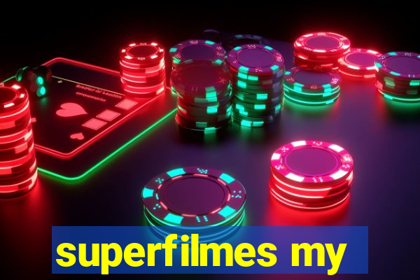 superfilmes my