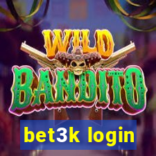 bet3k login