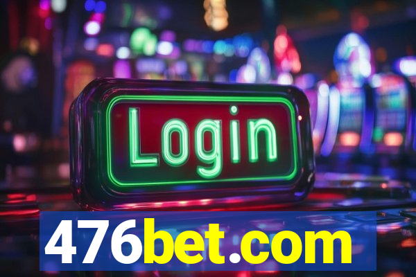 476bet.com