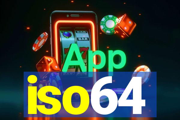 iso64