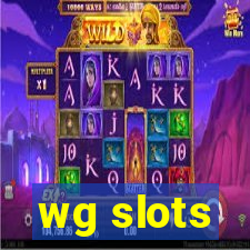 wg slots