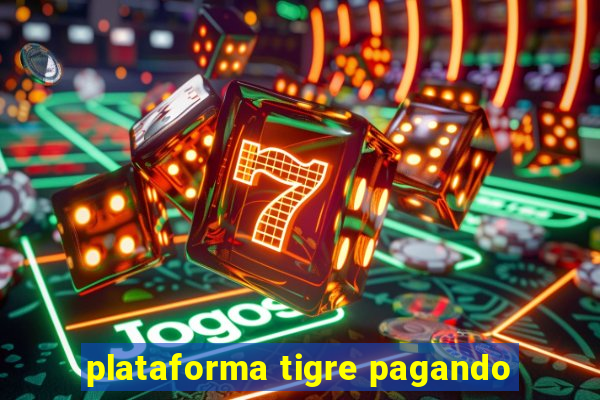 plataforma tigre pagando