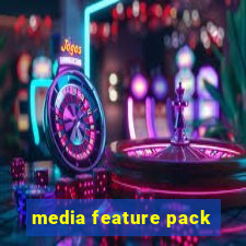 media feature pack