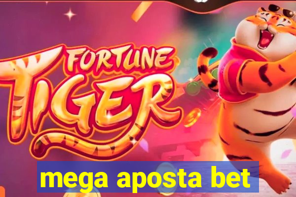 mega aposta bet