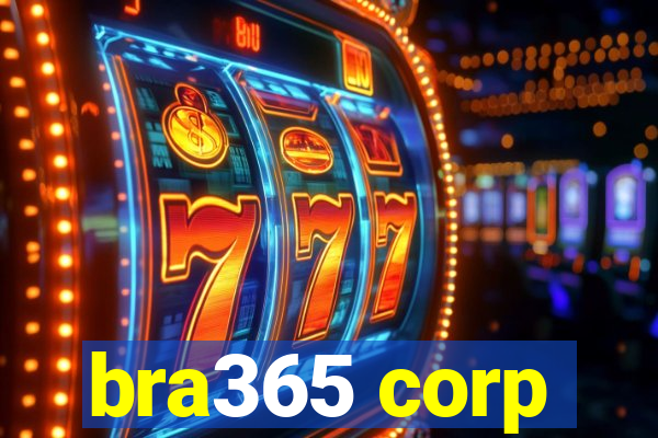 bra365 corp