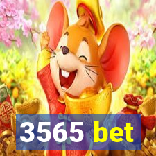 3565 bet