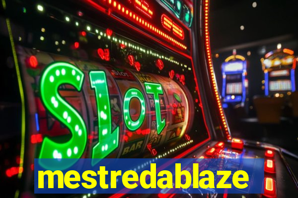 mestredablaze