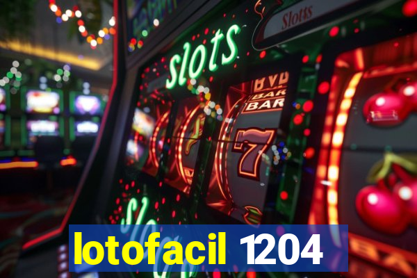 lotofacil 1204