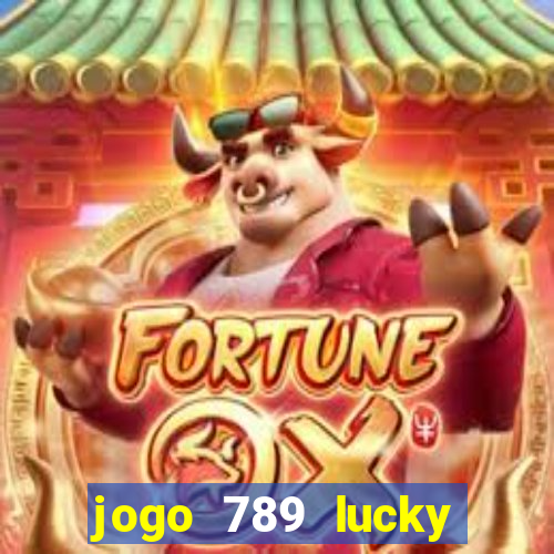 jogo 789 lucky paga mesmo