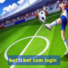 bet11 bet com login