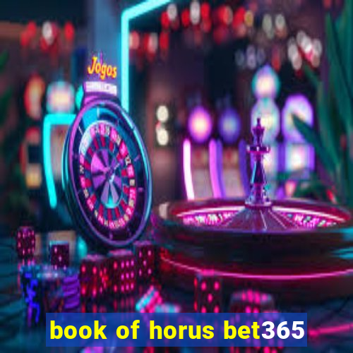 book of horus bet365