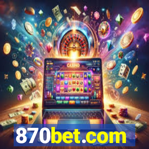 870bet.com