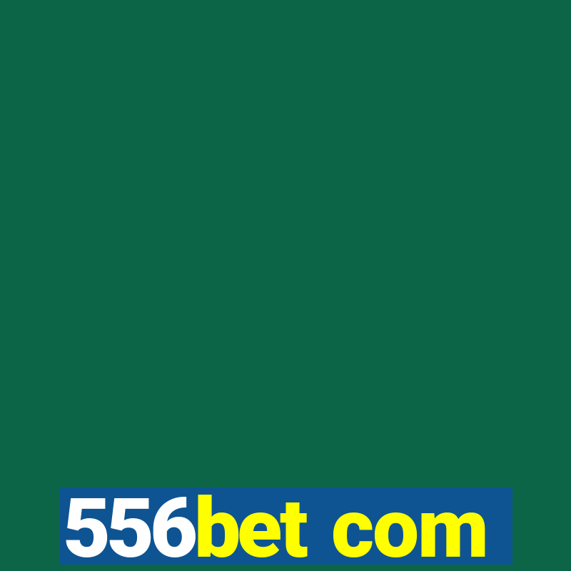 556bet com