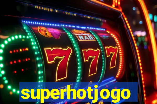 superhotjogo