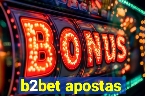 b2bet apostas