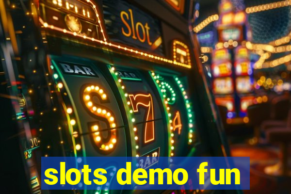 slots demo fun