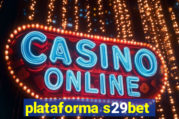 plataforma s29bet