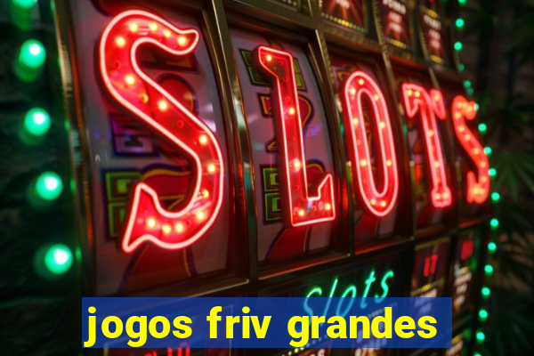 jogos friv grandes