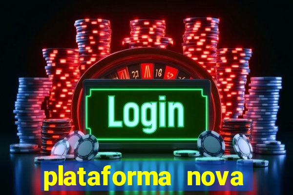 plataforma nova fortune tiger 2024