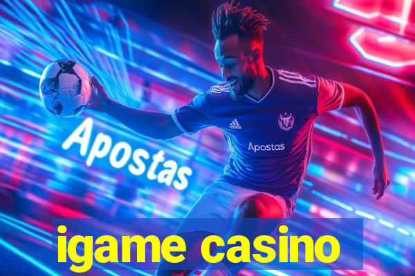 igame casino