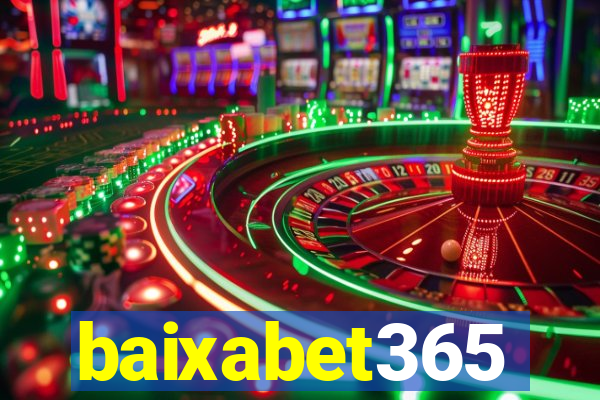 baixabet365