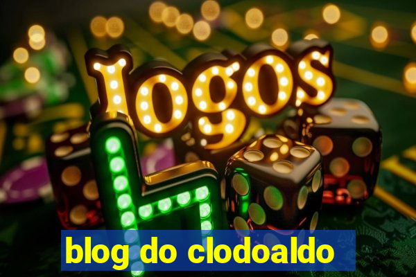 blog do clodoaldo