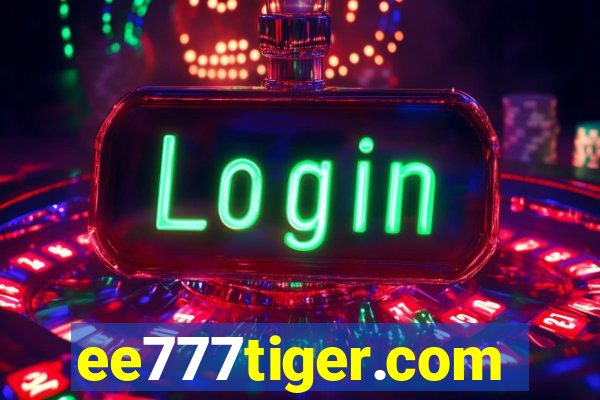 ee777tiger.com