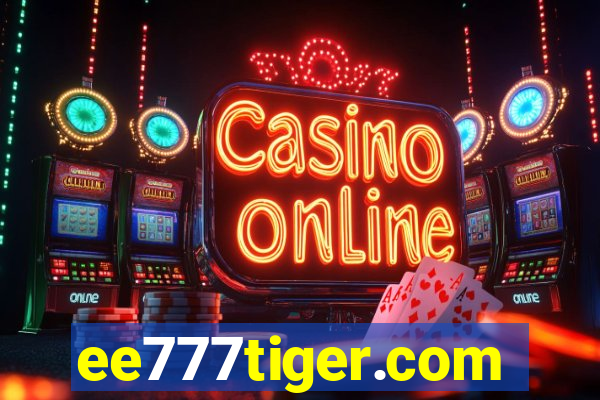 ee777tiger.com