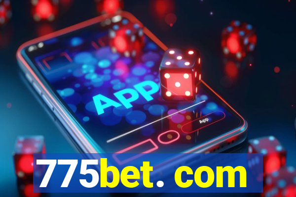 775bet. com