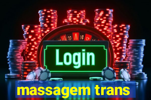 massagem trans