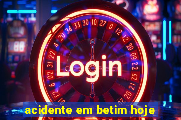 acidente em betim hoje