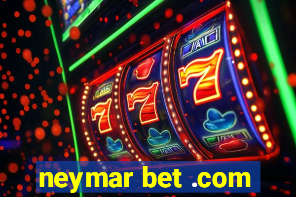 neymar bet .com